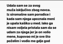 U brak sa suprugom ušla sam isključivo motivirana financijskim razlozima.