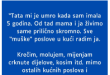 “Tata mi je umro kada sam imala 5 godina…”