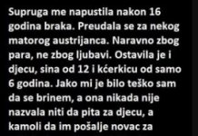 “Supruga me napustila nakon 16 godina braka…”