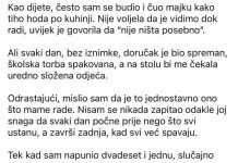 “Majka je svako jutro ustajala u 5… tek godinama kasnije shvatio sam zašto.”
