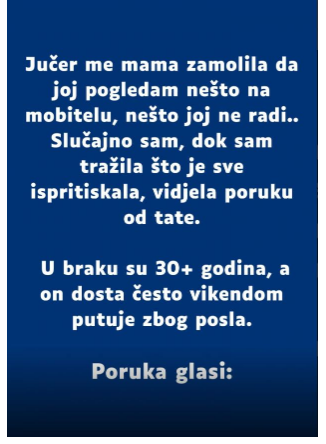“Jučer me mama zamolila da joj pogledam nešto na mobitelu…”