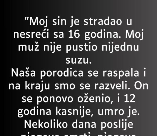 “Moj sin je stradao u nesreći sa 16 godina…”