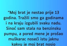 “Moj brat je nestao prije 13 godina.”